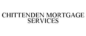 CHITTENDEN MORTGAGE SERVICES