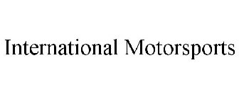 INTERNATIONAL MOTORSPORTS