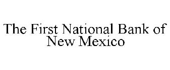 THE FIRST NATIONAL BANK OF NEW MEXICO