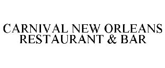 CARNIVAL NEW ORLEANS RESTAURANT & BAR