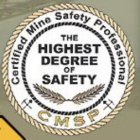 CERTIFIED MINE SAFETY PROFESSIONAL CMSP THE HIGHEST DEGREE OF SAFETY