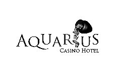 AQUARIUS CASINO HOTEL