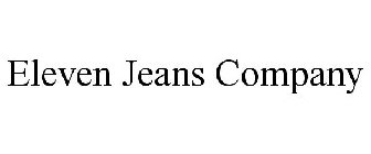 ELEVEN JEANS COMPANY