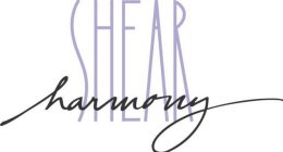SHEAR HARMONY