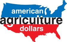 AMERICAN AGRICULTURE DOLLARS