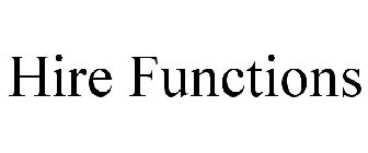 HIRE FUNCTIONS