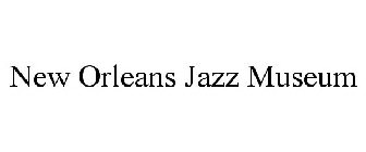 NEW ORLEANS JAZZ MUSEUM