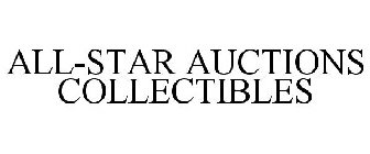ALL-STAR AUCTIONS COLLECTIBLES