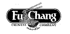 FU CHANG CHINESE NOODLE COMPANY