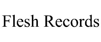 FLESH RECORDS