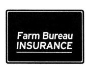 FARM BUREAU INSURANCE