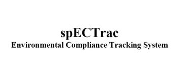 SPECTRAC ENVIRONMENTAL COMPLIANCE TRACKING SYSTEM