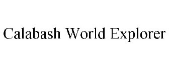 CALABASH WORLD EXPLORER