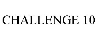 CHALLENGE 10