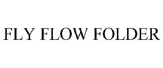 FLY FLOW FOLDER