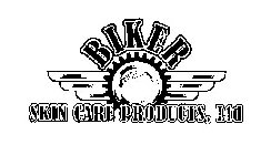 BIKER SKIN CARE PRODUCTS, LTD
