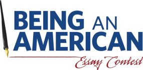 BEING AN AMERICAN ESSAY CONTEST