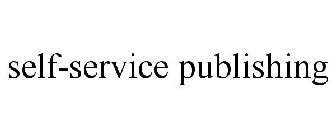 SELF-SERVICE PUBLISHING