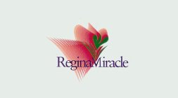 REGINA MIRACLE