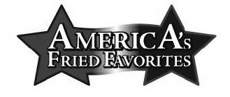 AMERICA'S FRIED FAVORITES