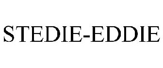 STEDIE-EDDIE