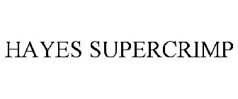 HAYES SUPERCRIMP