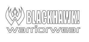 BLACKHAWK! WARRIORWEAR