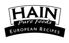 HAIN PURE FOODS EUROPEAN RECIPES