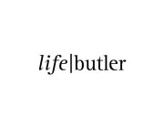 LIFE BUTLER