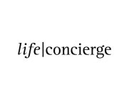 LIFE CONCIERGE