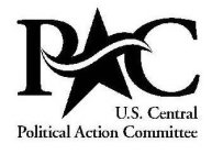 PAC U.S. CENTRAL POLITICAL ACTION COMMITTEE