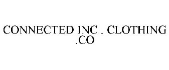 CONNECTED INC. CLOTHING CO.