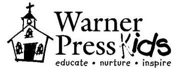 WARNER PRESS KIDS EDUCATE · NURTURE · INSPIRE