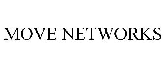 MOVE NETWORKS