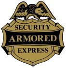 SECURITY ARMORED EXPRESS