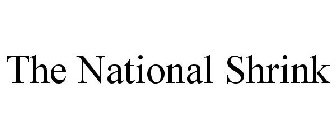 THE NATIONAL SHRINK