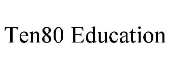 TEN80 EDUCATION
