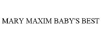 MARY MAXIM BABY'S BEST