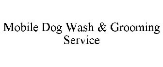 MOBILE DOG WASH & GROOMING SERVICE