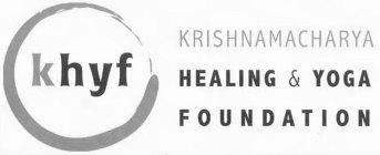 KHYF KRISHNAMACHARYA HEALING & YOGA FOUNDATION