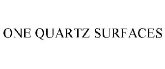 ONE QUARTZ SURFACES