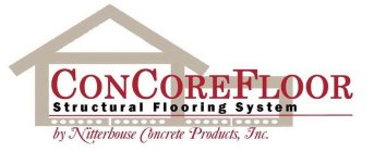 CONCOREFLOOR STRUCTURAL FLOORING SYSTEM BY NITTERHOUSE CONCRETE PRODUCTS, INC.
