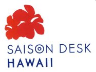 SAISON DESK HAWAII