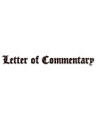 LETTER OF COMMENTARY