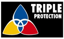 TRIPLE PROTECTION