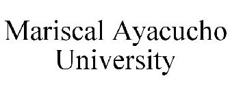 MARISCAL AYACUCHO UNIVERSITY