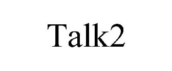 TALK2