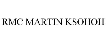 RMC MARTIN KSOHOH