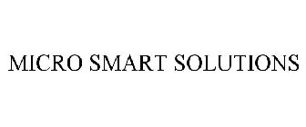 MICRO SMART SOLUTIONS