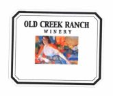 OLD CREEK RANCH WINERY